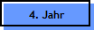 4. Jahr